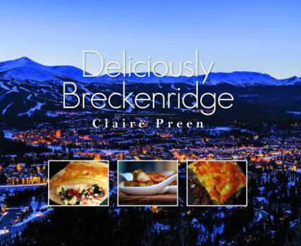 Hardcover Deliciously Breckenridge Book