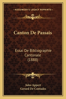 Paperback Canton De Passais: Essai De Bibliographie Cantonale (1888) [French] Book