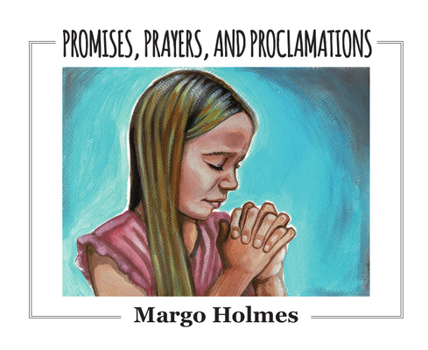 Paperback Promises, Prayers, and Proclamations Book