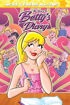 The Best of Betty's Diary - Book #2 of the Archie & Friends All-Stars