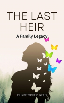 Paperback The Last Heir: A Family Legacy Book