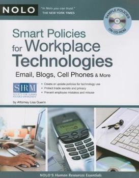 Paperback Smart Policies for Workplace Technology: Email, Blogs, Cell Phones & More [With CDROM] Book