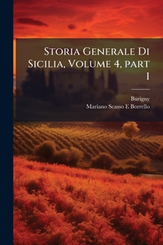 Paperback Storia Generale Di Sicilia, Volume 4, part 1 [Italian] Book