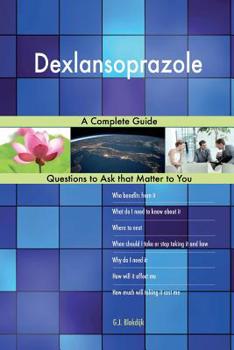 Paperback Dexlansoprazole; A Complete Guide Book