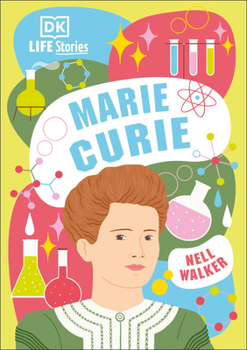 DK Life Stories Marie Curie (Library Edition)