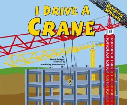 Hardcover I Drive a Crane Book