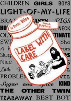 Paperback Label with Care: A Book for Parents Book