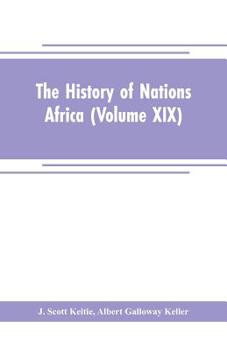 Paperback The History of Nations Africa (Volume XIX) Book