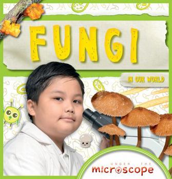 Paperback Fungi in Our World Book