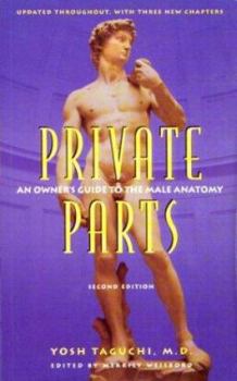 Paperback Private Parts: An Owner's Guide to the Male Anatomy Book