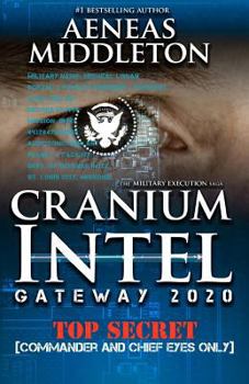 Paperback Cranium Intel: Gateway 2020: (The Military Execution Saga) Book