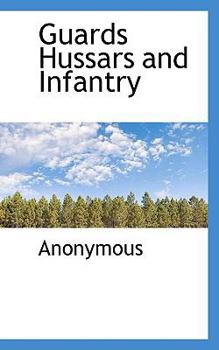 Paperback Guards Hussars and Infantry Book