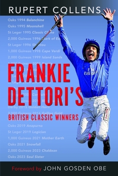 Hardcover Frankie Dettori's British Classic Winners Book