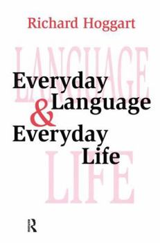 Paperback Everyday Language and Everyday Life Book