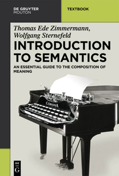 Paperback Introduction to Semantics: An Essential Guide to the Composition of Meaning Book