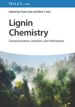 Hardcover Lignin Chemistry: Characterization, Isolation, and Valorization Book
