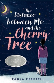 Hardcover The Distance Between Me and the Cherry Tree Book