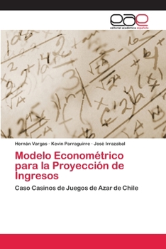 Paperback Modelo Econométrico para la Proyección de Ingresos [Spanish] Book