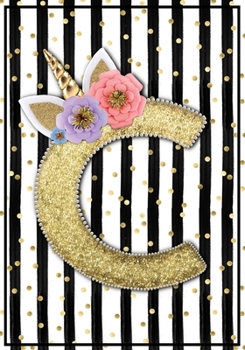 Paperback Unicorn Monogram Dot Grid Bullet Journal Notebook - Cute Unicorn Personalized Journal Diary with Dotted Pages - Letter C: My Unicorn Journal Book