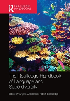 Paperback The Routledge Handbook of Language and Superdiversity Book