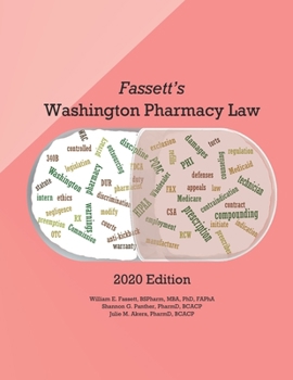 Paperback Fassett's Washington Pharmacy Law - 2020 Edition Book