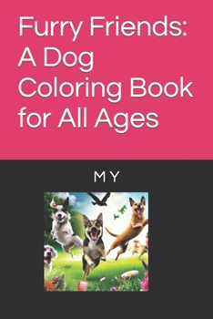 Paperback Furry Friends: A Dog Coloring Book for All Ages Book