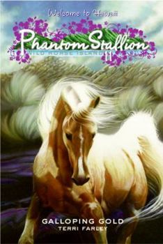 Galloping Gold (Phantom Stallion: Wild Horse Island, #11) - Book #11 of the Phantom Stallion: Wild Horse Island