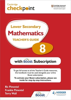 Paperback Cambridge Checkpoint Lower Secondary Mathematics Teacher's Guide 8 with Boost Subscription Booklet: Hodder Education Group Book