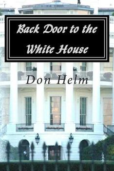 Paperback Back Door to the White House Book