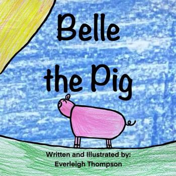Paperback Belle the Pig Book