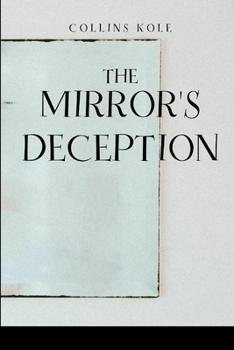 Paperback The Mirror's Deception Book