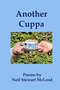 Paperback Another Cuppa: Poems by Neil Stewart McLeod Book