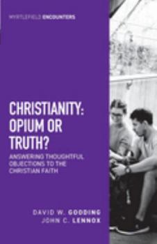 Paperback Christianity: Opium or Truth? Book