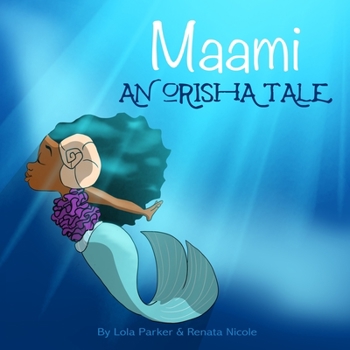 Paperback Maami An Orisha Tale Book