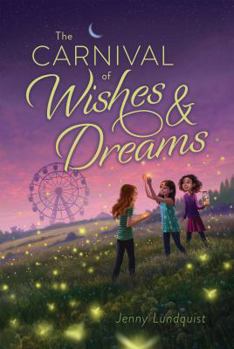 Hardcover The Carnival of Wishes & Dreams Book