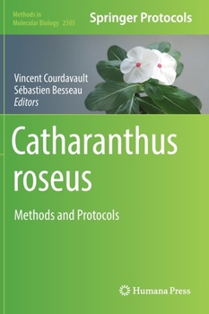 Hardcover Catharanthus Roseus: Methods and Protocols Book