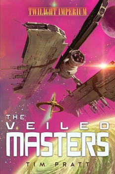 Paperback The Veiled Masters: A Twilight Imperium Novel Book