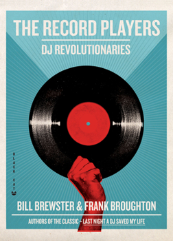 Paperback The Record Players: DJ Revolutionaries Book