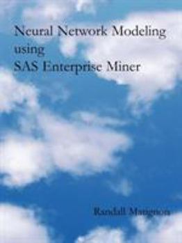 Paperback Neural Network Modeling using SAS Enterprise Miner Book