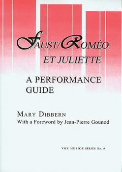 Paperback Romeo and Juliet and Faust: Two Performance Guides Book