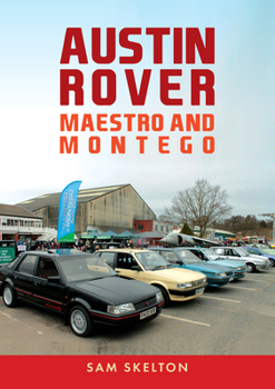 Paperback Austin Rover: Maestro and Montego Book