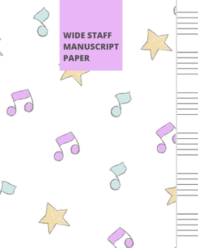 Paperback Wide Staff Manuscript Paper: Blank Sheet Music Notebook For Kids Book