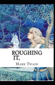 Paperback Roughing It-Original Edition(Annotated) Book