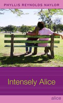 Intensely Alice - Book #21 of the Alice