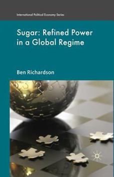 Paperback Sugar: Refined Power in a Global Regime Book