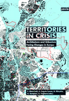 Hardcover Territories in Crisis: Architecture and Urbanism Facing Changes in Europe Book