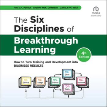 MP3 CD The Six Disciplines of Breakthrough Learning: How to Turn Training and Development Into Business Results (4th Edition) Book