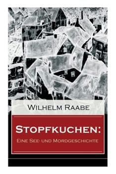 Paperback Stopfkuchen: Eine See- und Mordgeschichte: Krimi-Klassiker [German] Book