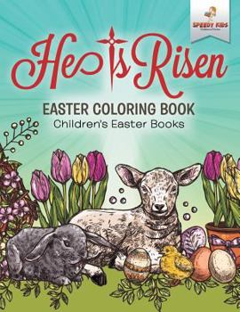 Paperback He Is Risen! Easter Coloring Book Children's Easter Books Book