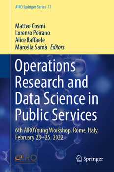 Hardcover Operations Research and Data Science in Public Services: 6th Airoyoung Workshop, Rome, Italy, February 23-25, 2022 Book